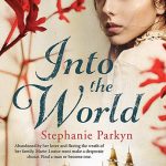 Into the world Stephanie Parkyn